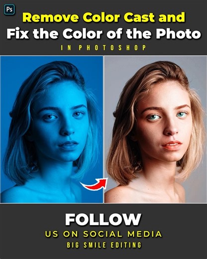 How to Remove Color Cast and Fix the Color of the Photo in Adobe Photoshop (Disclaimer: This Video is for educational purposes only). | Big Smile Editing