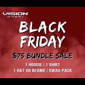 The Vision Wheel Black Friday sale starts now! ��Shop the $75 bundle sale - pick up a bundled hoodie, shirt, hat or beanie, & swag pack for just $75. �� Shop the sale: https://accessories.visionwheel.com/ #VisionWheel #WeAreVisionWheel #JoinTheVision | Vision Wheel | Facebook