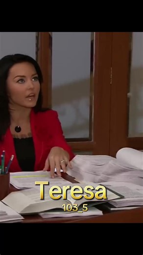 Teresa 🌹 Capítulo 103_5 #latam #Teresa #noveleros39 #mexico #telenovelas