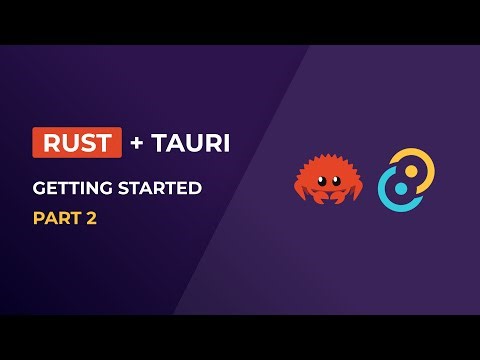 Getting Started With Rust And Tauri - Part 2
