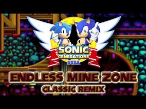 Endless Mine Classic - Sonic Generations Remix