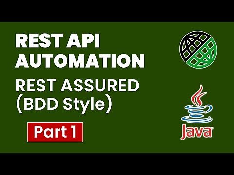 Tutorial-1: API/Webservices Testing using RestAssured BDD Approach