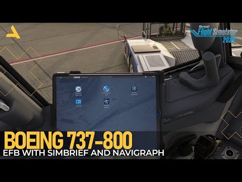 How to Connect the PMDG Boeing 737-800 EFB with Simbrief and Navigraph in MSFS 2024 - Tutorial 1