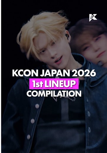 KCON JAPAN 2026: 1st Lineup Compilation Revealed