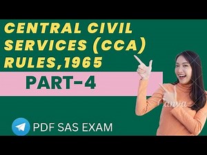 CCS (CCA) RULES,1965 PART-4 (RULES-12 TO 14)