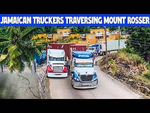 Jamaican Truckers Traversing | Beautiful Hills Of Mount Rosser | Loud Jakes | 18 Speed Lover