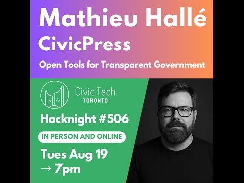 Hacknight #506 with Mathieu Hallé: CivicPress – Open Tools for Transparent Government
