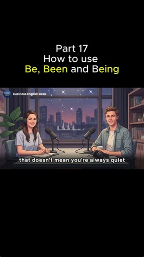 Part 17 | | How to use Be, Been and Being in Everyday Life #learnenglish #speakingeveryday