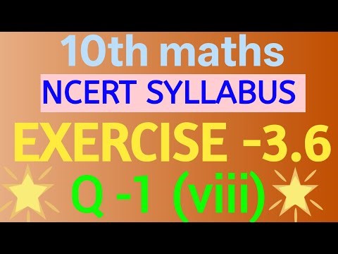 Class 10th maths EX 3.6 Q 1 (viii)‪@RakeshJha-x6h‬