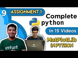 [Part 9] Python in 15 Videos | First assignment using MatPlotLib Library | Hindi Tutorial
