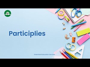 🗣️ Participles | Meaning, Types & Examples