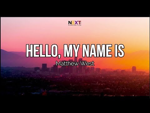 Hello My Name Is - Matthew West (Lyric Video)