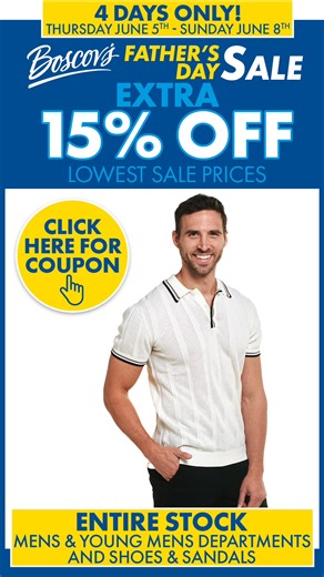 Get an extra 15% off the entire stock of men's departments and men's shoes at #Boscovs! Click here for the in-store coupon or online code. | Boscov's