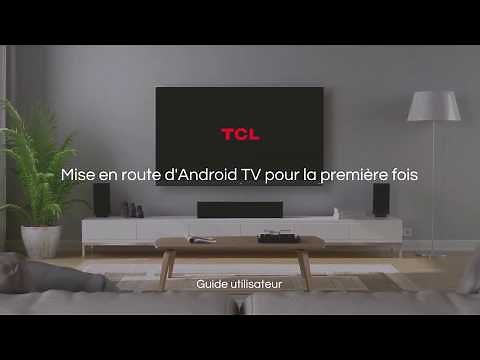 TV TCL 2020 : comment configurer Android TV - Cobra.fr