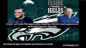 Inside The Iggles editor Geoffrey A. Knox hung out with Jody Mac on 94 WIP-FM after a tough Phillies loss to talk a little #Eagles football.. | Inside The Iggles | Facebook
