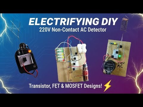 3 Unique 220v AC line detector You never seen Before!