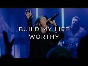 Build My Life / Worthy - Soul City Worship