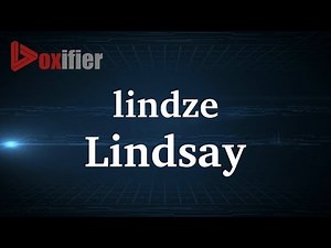 How to Pronunce Lindsay in French - Voxifier.com