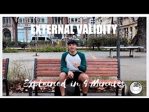 External Validity Explained in 4 minutes