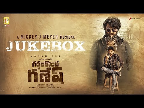 Gaddalakonda Ganesh (Valmiki) - Jukebox (Telugu) | Varun Tej, Atharvaa | Mickey J Meyer