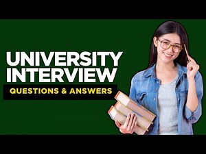 Top 20 University Interview Questions and Answers for 2025