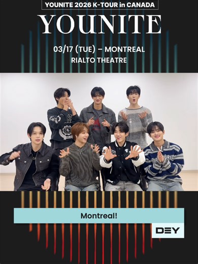 YOUNITE 2026 K-TOUR in CANADA 🇨🇦 🌟 MONTREAL 🌟 👋 Hey~! YOUNIZ 💙 and K-pop fans across Canada! YOUNITE is officially heading on their first-ever Canada tour this March 2026! Get ready for powerful performances, special fan events, and unforgettable moments together. ✨ ✔️ 03/17(TUE) – MONTREAL 🎫 Ticket sales open: 🌐 JNBGLOBAL.NET Don’t miss your chance to see YOUNITE live in Canada! 🎶🔥 #YOUNITE #YOUNIZ #KpopCanadaTour #CanadaKpopmontreal #YOUNITEinCanada