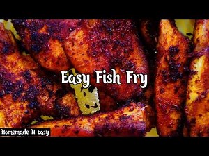 Fish Fry Recipe/Easy and Tasty Fish Fry Recipe For Beginners By Homemade N Easy