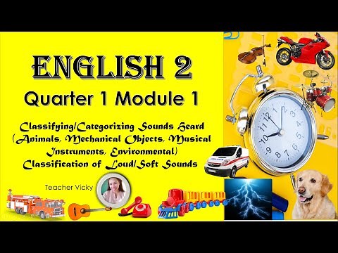 Classifying/Categorizing Sounds Heard | English 2 | MELC-Based | ADM