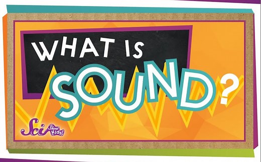 What is Sound _ Physics for Kids _ SciShow Kids