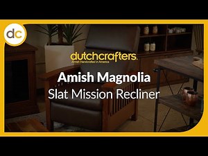 Experience the Top-Selling Amish Magnolia Slat Mission Recliner