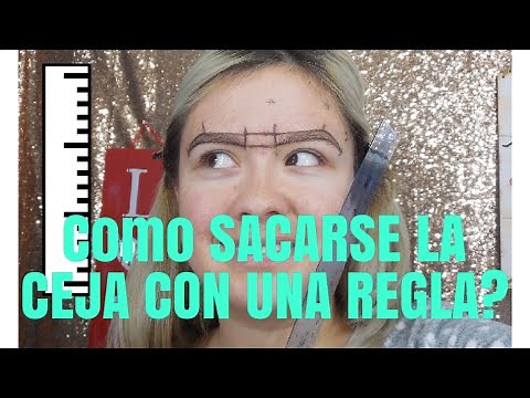 Como sacarse la ceja DESDE ZERO Y CON UNA REGLA EN CASA | Como darle forma a tu ceja| MUY FÁCIL
