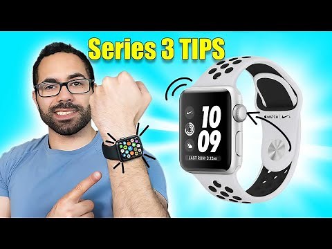 Apple Watch Series 3! Tips & Tricks!