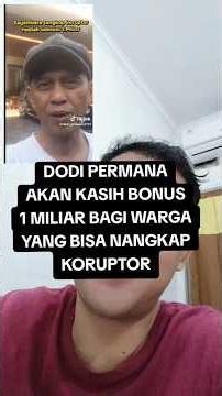 DORNA AKAN KASIH BONUS 1 MILIAR UNTUK WARGA YANG BISA T4NGK4P K0RUPT0R