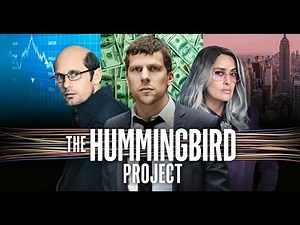 The Hummingbird Project (2019) Salma Hayek, Alexander Skarsgård & Jesse Eisenberg