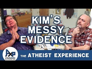 Evidence For His God Belief | Kim-OR | The Atheist Experience 24.42
