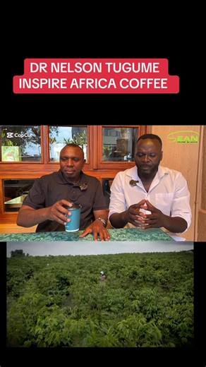Inspire Africa Coffee: Dr. Nelson Tugume's Vision