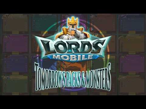 Mar 22, 2026 Lords Mobile Tomorrow's Packs & Monsters