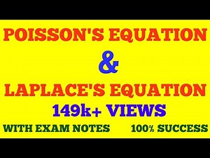 POISSON'S AND LAPLACE'S EQUATIONS | DERIVATION OF POISSON AND LAPLACE EQUATIONS | WITH EXAM NOTES |