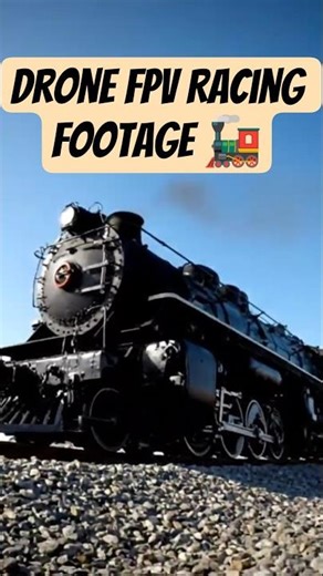 Drone FPV Racing Footage Steam Train Classic 🚂 | #train #steamtrain #shorts