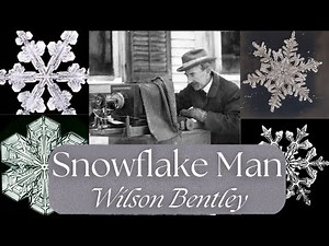 Who Was Wilson Bentley? A Short Story On The Snowflake Man * Leaving A Legacy Of Snowflakes