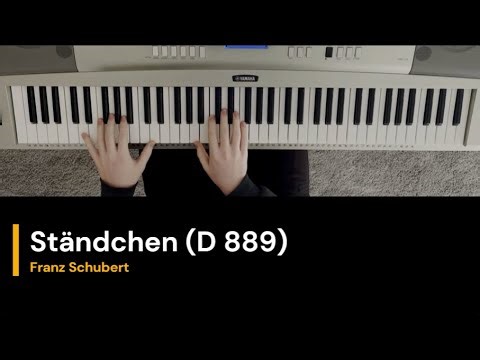 Ständchen (D 889) - Franz Schubert