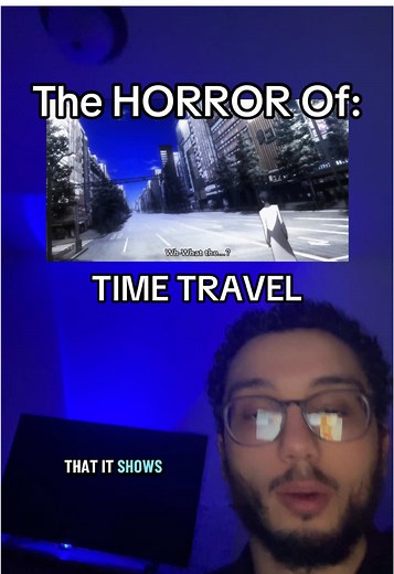 | The HORROR Of Time Travel (Steinsgate) | #steinsgate #anime #tv | steins gate time travel