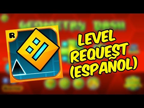 (OFF) Geometry Dash Level Request (ESP)