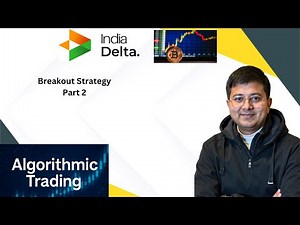 Breakout Strategy-Crytpo Algo Trading Delta Exchange India Part 2