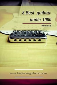 Best Electric Guitar Under $1,000