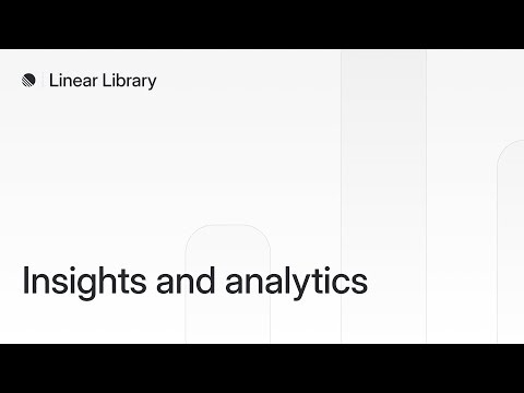 Insights and analytics on Linear