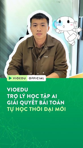 Giải quyết bài toán tự học với VioEdu #vioedu | VioEdu