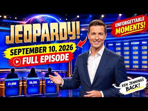 JEOPARDY! 09/10/2026 FULL Episode||Jeopardy! September 10, 2026 Full Episode 1080HD