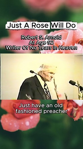 JUST A ROSE WILL DO BY ROBERT S. ARNOLD #SouthernGospel #GospelMusic #SouthernGospelMusic #ChristianMusic #Hymns #FaithMusic #ChristianSongs #WorshipMusic #OldTimeGospel #GospelHeritage #ShapeNoteSinging #ConventionSinging #StampsBaxter #VaughanMusic #VintageGospel #ClassicHymns #OldHymns #HymnalHistory #SouthernGospelHistory #QuartetSinging #HeavenlyHarmony #SingAlong #PraiseAndWorship #ChristianReels #GospelReels #WorshipReels #FaithReels #GospelFavorites #ChurchMusic #GospelChoir #MusicMinist
