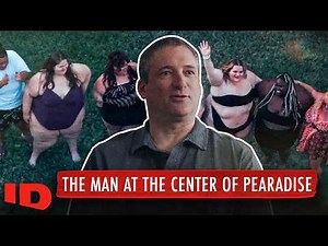 Stefan Explains Pearadise | Big Girls Wanted: Escaping Pearadise | ID